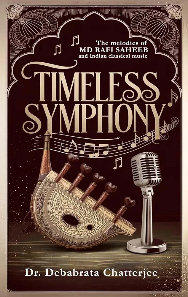 Timeless Symphony - The Melodies of Md Rafi Saheeb and Indian Classical Music