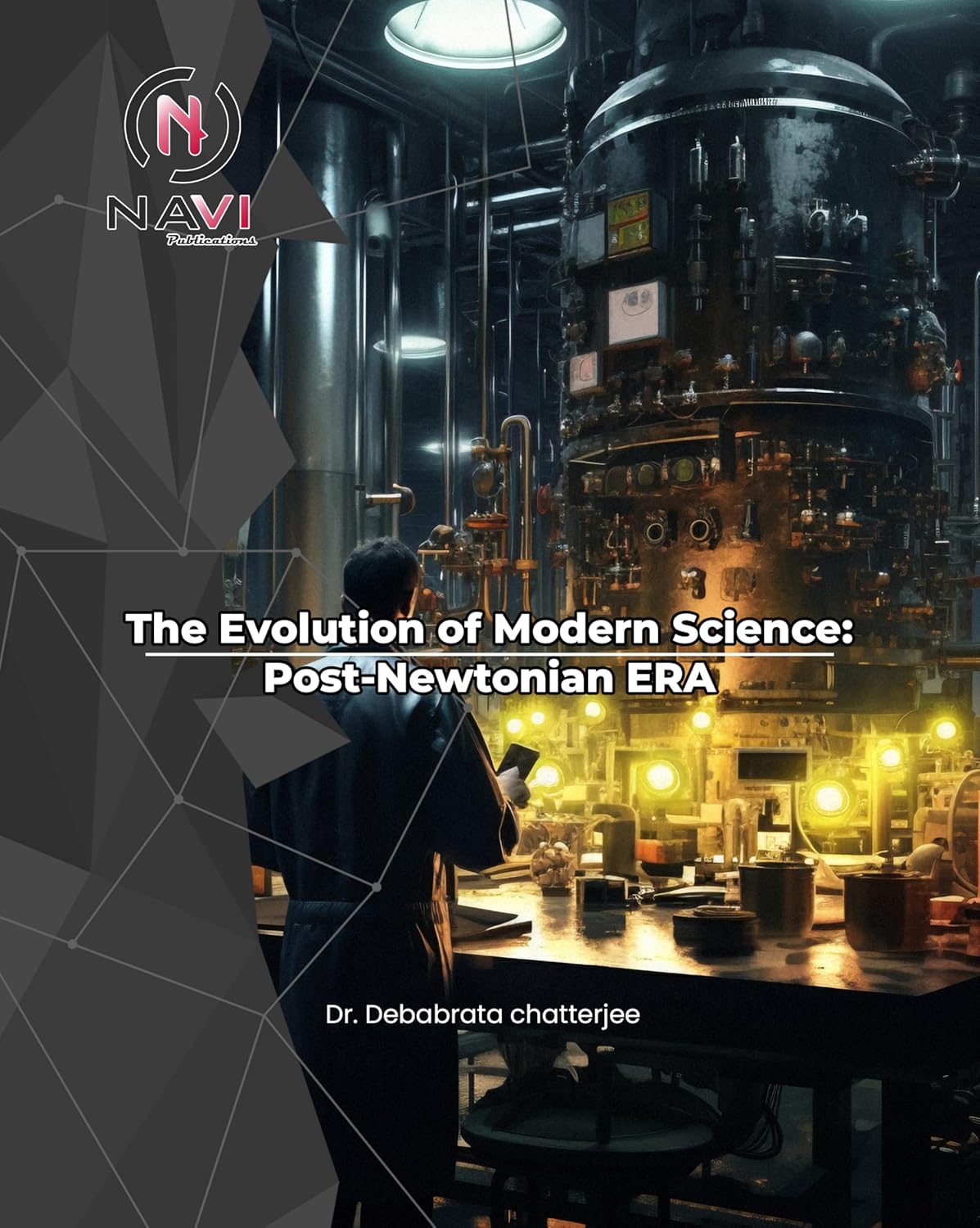 THE EVOLUTION OF MODERN SCIENCE: POST-NEWTONIAN ERA
